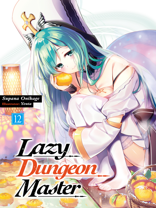 Cover image for Lazy Dungeon Master, Volume 12